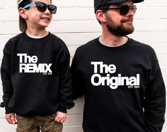 The Original The Remix Sweatshirts Vater Sohn Pullover Partnerlook Mama Tochter Outfit Set personalisiert Vater Sohn Geschenk Vatertag