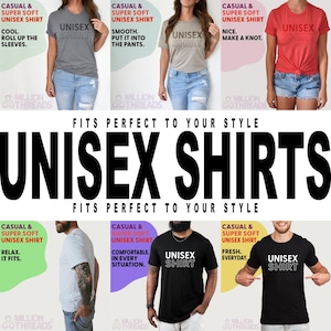 May include: Six different unisex t-shirts in various colors, including gray, beige, red, black, and white. Each shirt features the text "Unisex Shirt" printed on the front. The shirts are displayed on models wearing jeans and shorts. The text "Casual & Super Soft Unisex Shirt" is displayed above each shirt, along with a short description of the shirt's features.