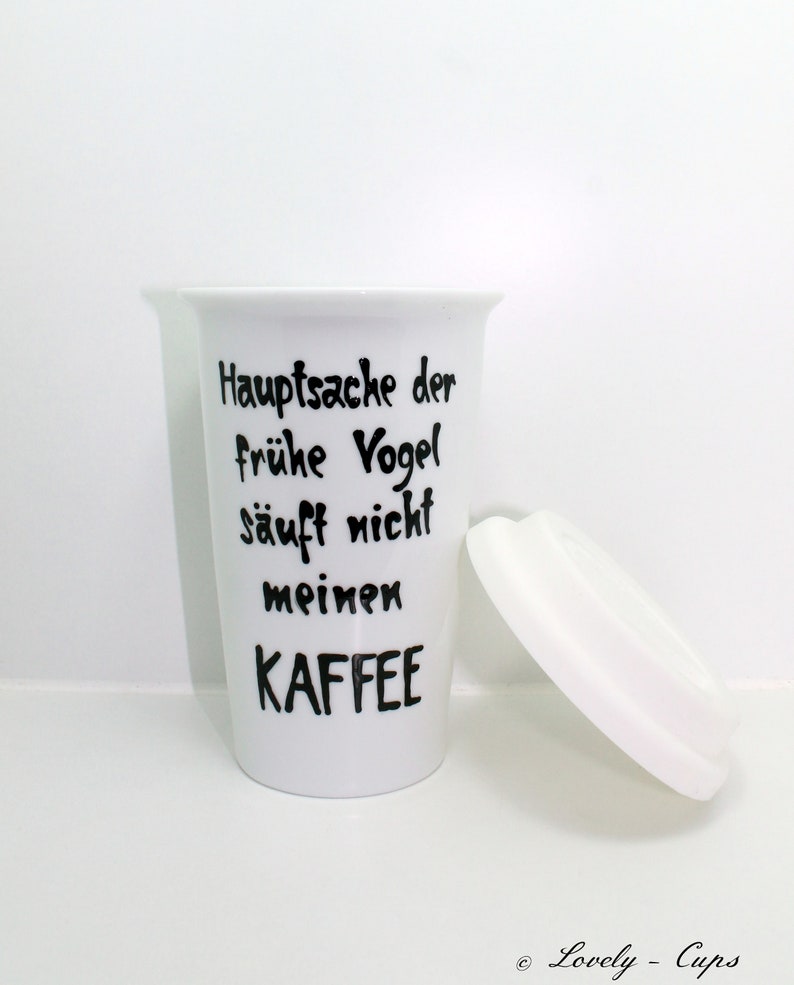 Porzellan Coffee to go Becher mit Spruch Hauptsache der frühe Etsy