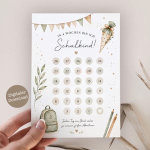 Könnte beinhalten: Ein Countdown-Kalender im Aquarellstil mit dem Text "IN 4 WOCHEN BIN ICH Schulkind!" und den Zahlen 1-28. Das Design umfasst eine Schultüte, einen Rucksack, Bleistifte und dekorative Elemente in Grün-, Braun- und Beigetönen.