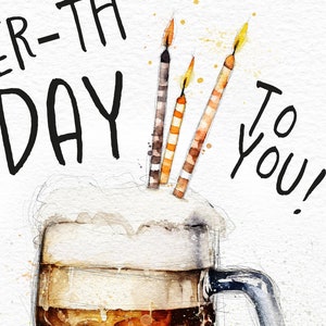 K&ouml;nnte beinhalten: Eine Aquarell-Illustration eines Bierkruges mit einem wei&szlig;en, schaumigen Kopf und drei brennenden Kerzen darauf. Der Text "Happy Birthday to you!" ist in schwarzer Tinte geschrieben.