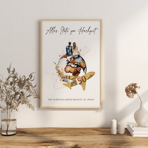May include: A watercolor illustration of a couple sitting on a globe with a plane flying above them. The text "Alles Gute zur Hochzeit" and "Die sch&ouml;nste Reise beginnt zu zweit" is written below the image.