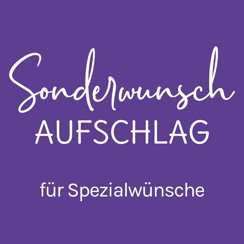 Sonderwunsch Aufschlag Bild 1