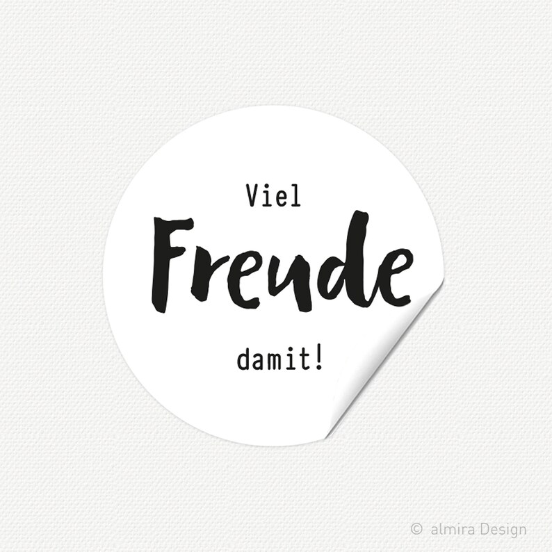 Sticker VIEL FREUDE DAMIT on white gift sticker image 1