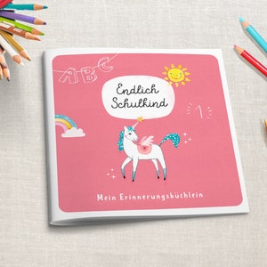 Back to school souvenir book: EINHORN UNICORN 1st grade school starter school souvenir booklet girl softcover