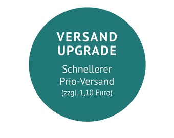 Versand Upgrade - schnellerer Prio-Versand inkl. Sendungsverfolgung