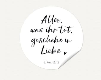 15 Aufkleber Jahreslosung 2024, "Alles, was ihr tut, geschehe in Liebe" SCRIPT / christlich / 50mm