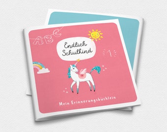 Erinnerungsbuch zum Schulanfang: EINHORN UNICORN 1. Klasse Schulanfänger Schule Erinnerungsheft Mädchen Softcover