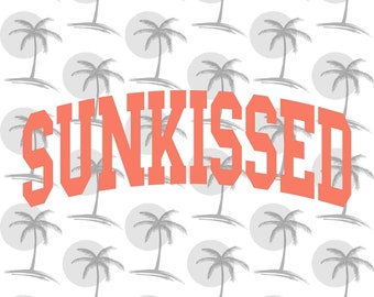 Sunkissed - 2 色のオプション - ビニール用デジタル SVG および PNG