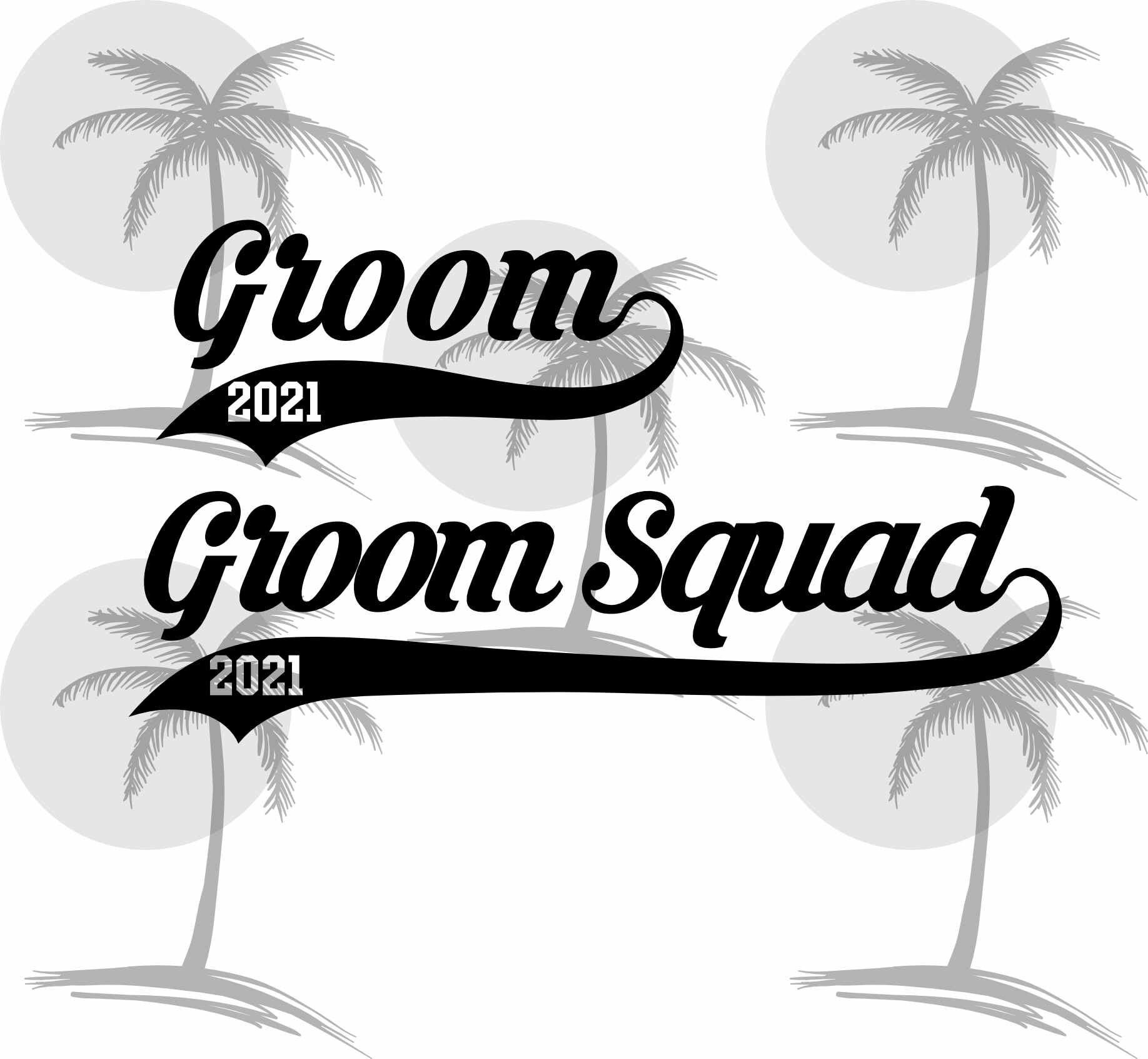 Groom & Groom Squad 2021 Digital SVG and PNG for Vinyl Etsy