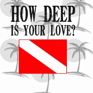 How Deep Is Your Love (for any backgrounds) Digital SVG for Vinyl
