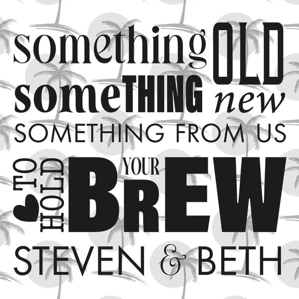 Something Old Something New Something from Us to Hold Your Brew - Digital SVG and PNG for Vinyl
