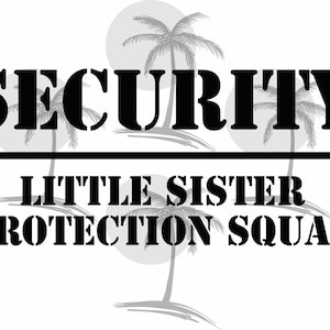 Segurança - Esquadrão de Proteção de Irmão/Irmã Digital SVG e PNG para Vinil