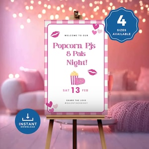 Popcorn, Pjs and Pals Galentines Day Welcome Sign Editable Template, Girls Movie Night In Poster, Cosy Slumber Party Entry Display PPP2025