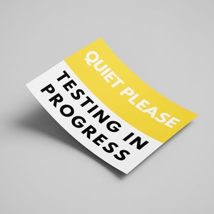 QUIET PLEASE Sign, Lab Sign, Quiet Testing In Progress Printable Sign in Yellow