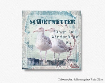 SCHIEWETER Maritime picture with funny saying on wood canvas art print seagull wall decoration country style shabby chic vintage style handmade