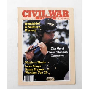 Civil War Times Illustrated Magazine September 1984 Battle Hymns Music