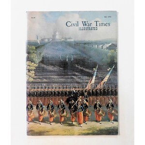 Civil War Times Illustrated Magazine July 1975 General Thomas Williams