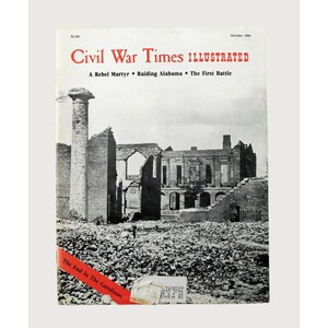Civil War Times Illustrated Magazine October 1981 Vol 20 No 6 Historical Issue