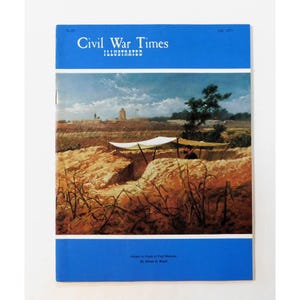 Civil War Times Illustrated Magazine July 1977 Corpus Christi Historical Magazine