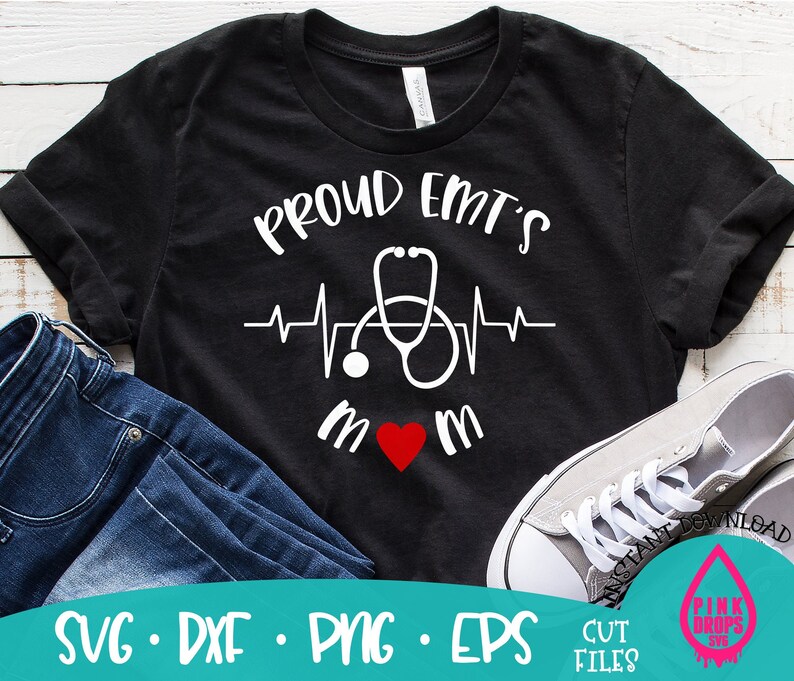 Download Proud Emt Mom Tee Shirt svg png dxf Cut File Cricut Silhouette | Etsy