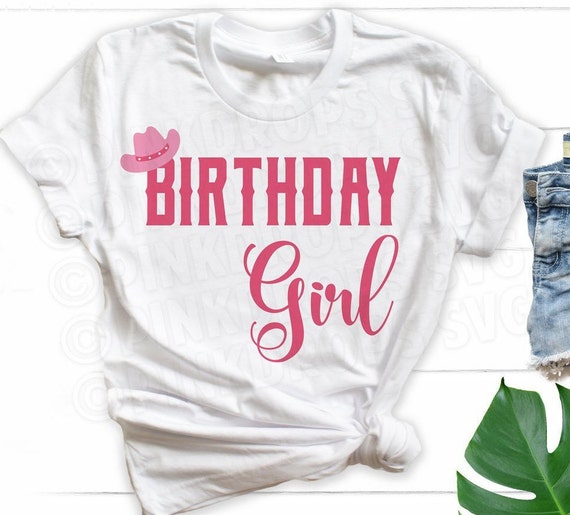 Download Birthday Girl Svg Cricut Design Western Style Woman Birthday Etsy