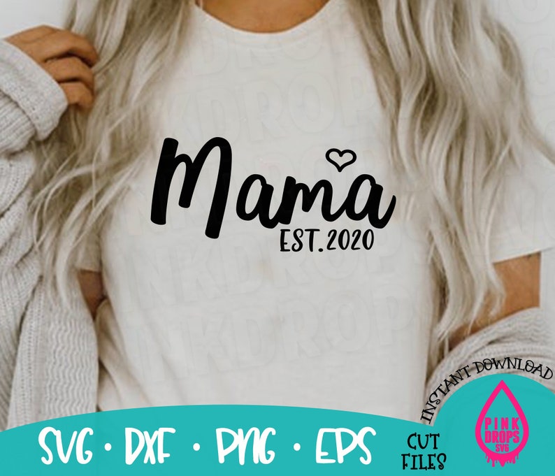 Mama Momma New Mom Mother Established 2020 Shirt svg png dxf | Etsy
