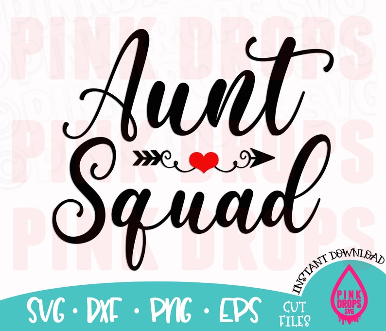 Download Aunt Squad SVG Tee Shirt svg png dxf Cut File Cricut | Etsy