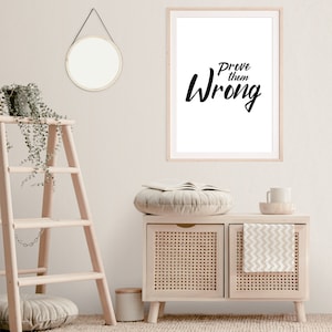 Impressão de parede &quot;Prove que eles estão errados&quot;, Arte de parede inspiradora, Pôster de presente para empreendedor, Decoração de casa e escritório, Arte moderna, Tela de empreendedor
