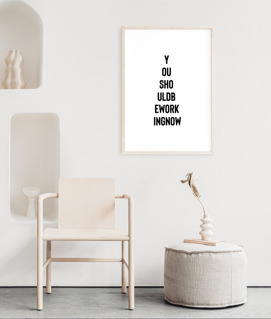 Printable Encouragement Wall Art Decoration, You Should Be Working Now ...