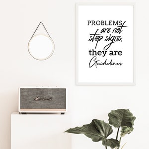 Problems Are Not Stop Signs Wall Art | Motivational Printable Quote | Entrepreneur Mindset Decor | Digital Download Poster | Mindset Print