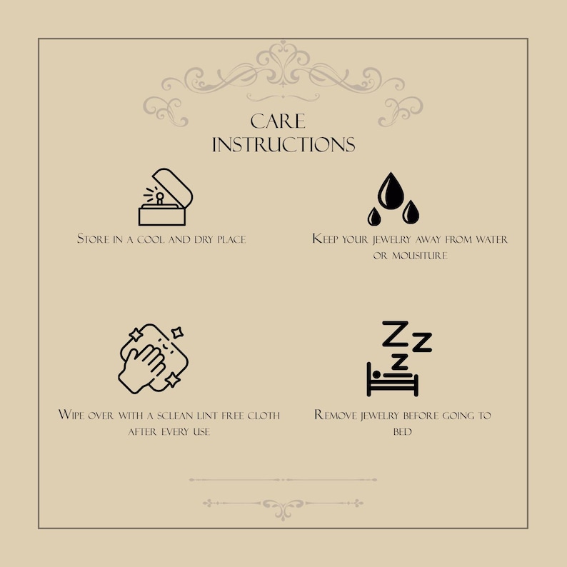 May include: A beige card with black text and illustrations providing jewelry care instructions. The instructions include storing in a cool, dry place, keeping jewelry away from water, wiping with a lint-free cloth, and removing before bed.
