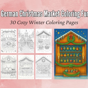 May include: A collection of coloring pages featuring German Christmas market scenes. The pages include illustrations of market stalls, buildings, and festive decorations. The text reads "German Christmas Market Coloring Fun" and "30 Cozy Winter Coloring Pages".