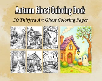 Könnte beinhalten: Ein Malbuch mit dem Titel "Autumn Ghost Coloring Book" mit dem Text "50 Thriffted Art Ghost Coloring Pages". Das Buch zeigt Illustrationen von Häusern, Bäumen und Geistern in verschiedenen Szenen, einige in Farbe und einige in Schwarzweiß.
