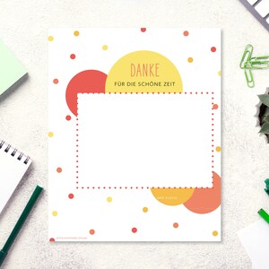 May include: A white card with a yellow circle that says "Danke fur die schone Zeit" and a red circle with a dotted line border. The card has a white space inside the dotted line border for writing a message. The background of the card is white with red and yellow dots.