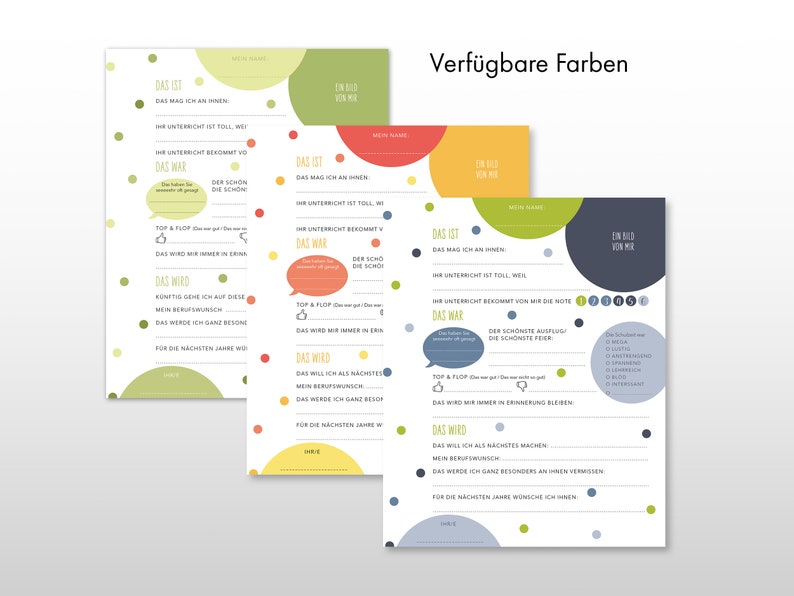 May include: Three printable worksheets with colorful circles and text in German. The worksheets are titled "Das ist", "Das war", and "Das wird". The text on the worksheets includes phrases like "Das mag ich an ihnen" and "Der sch&ouml;nste Ausflug". The worksheets are designed for a teacher to fill in the blanks with information about their students.