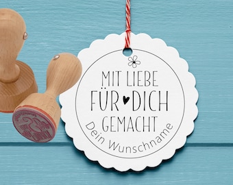 Personalisierter Stempel "Mit Liebe für dich gemacht" DIY Stempel "Mit Liebe für dich gemacht" Ø 30/40mm