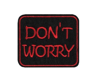 Aufbügler "Don t worry" rot, Größe ca. 6 x 5 cm