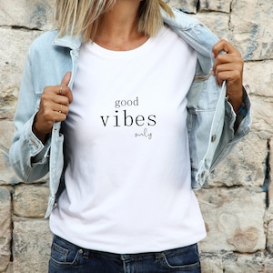 Good vibes iron-on transfer, statement shirt, slogan, plotter design