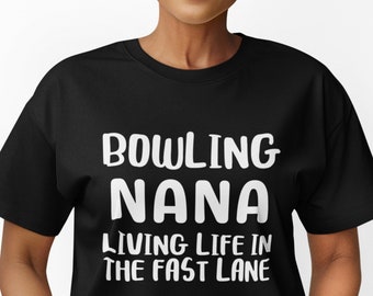 Bowling Nana Life In The Fast Lane Camisa Bowling Nana Camisa de bolos azul Camisa de bolos para Nana Bowling Lane Bowling Nana Camisas Bowling