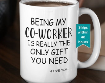 Funny Gift For Coworker Gift Being My Coworker Mug My Coworker Gift For Coworker Funny Mug For Coworker Funny Gift Coworker Funny Coworker