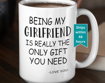 Funny Gift For Girlfriend Gift Being My Girlfriend Mug Girlfriend Gift Birthday Girlfriend Mug For Girlfriend Funny Birthday Gift For Girlfr