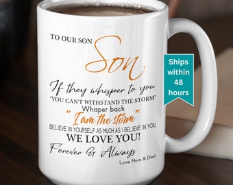 Gift For Son Strong Mug Gift For Son Be Strong Son Mug Encouragement Gift For Son To Our Son Mug Thoughtful Gift For Son Be The Storm Gift