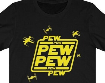 Pew Pew Shirt Pew Pew Pew Movie Shirt Video Games Shirt Movie, Video Games, Sci Fi, Sci Fi Shirt, Sci-Fi, Fantasy Shirt, Pew Pew Tshirt