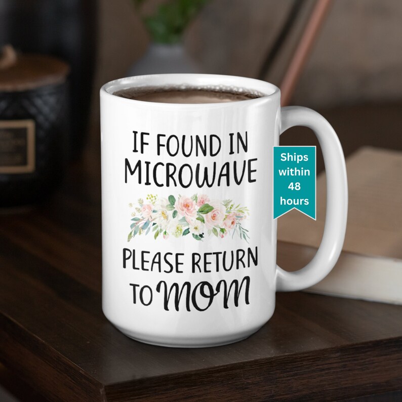 Funny Mug For Mom Gift