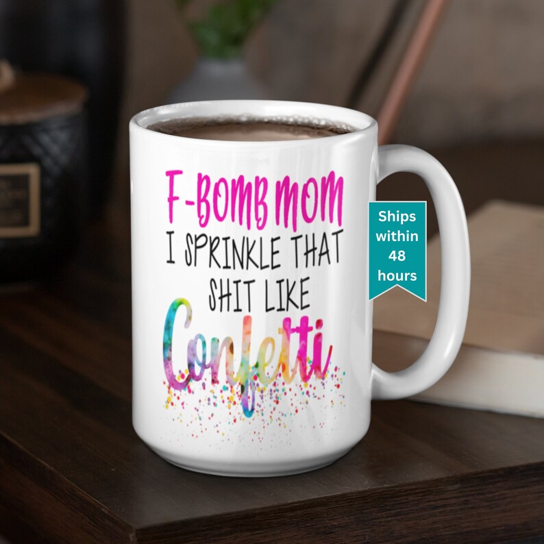 Funny Gift For Mom Mug