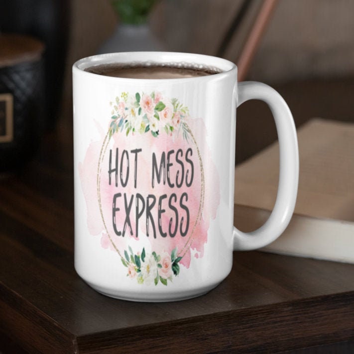 hot mess express cup