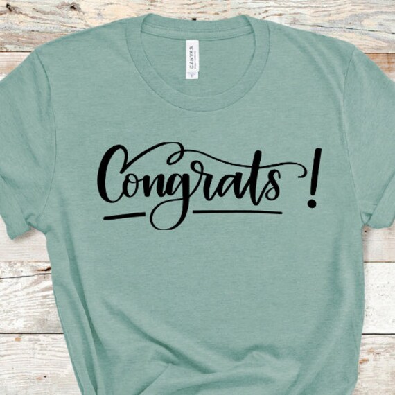 Congrats T-shirt Congratulations 