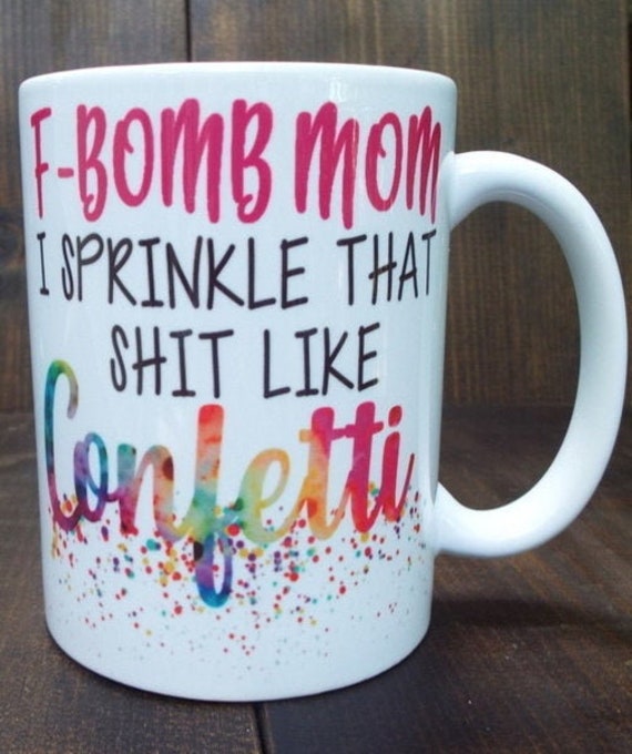 f bomb mom cup