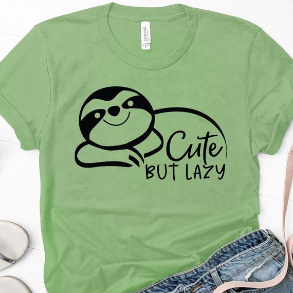 Cute But Lazy Shirt Cute But Lazy Lazy Shirt Lazy Day | Etsy